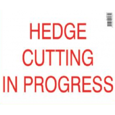 Hedge Cutting Sign 